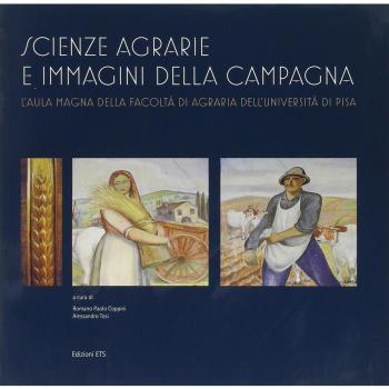 Scienze agrarie e immagini della campagna. L'Aula magna della facoltà di agraria dell'università di Pisa