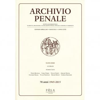 Archivio penale. Rivista quadrimestrale di diritto, procedura e legislazione penale, speciale, europea e comparata (2015) (Vol. 1)