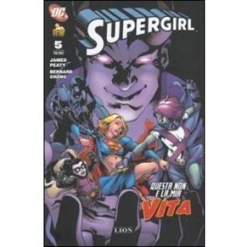 Questa non è la mia vita. Supergirl (Vol. 5)