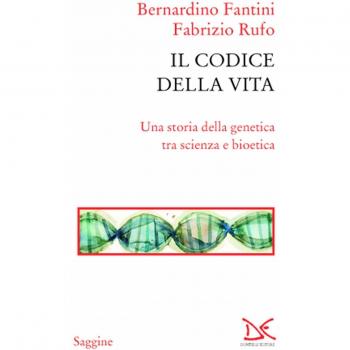 Il codice della vita. Una storia della genetica tra scienza e bioetica