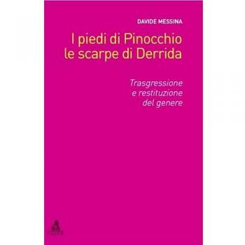 I piedi di Pinocchio, le scarpe di Derrida. Trasgressione e restituzione del genere