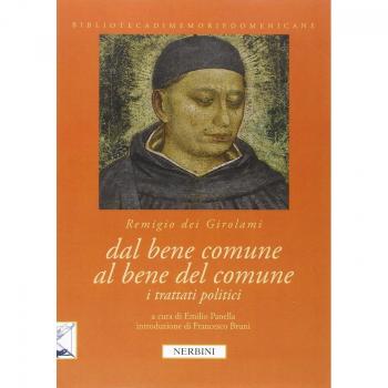 Dal bene comune al bene del comune. I trattati politici di Remigio dei Girolami