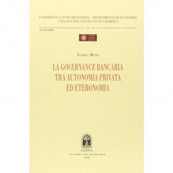 Governance bancaria tra autonomia privata ed eteronomia