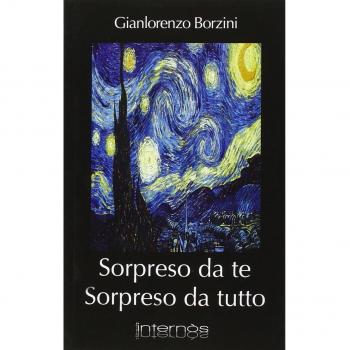 Sorpreso da te. Sorpreso da tutto