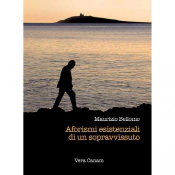 Aforismi esistenziali di un sopravvissuto