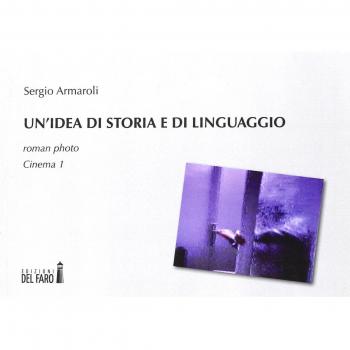 Un'idea di storia e di linguaggio. Roman photo. Cinema 1