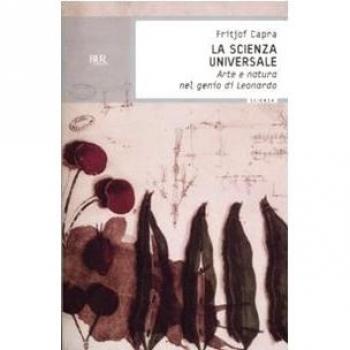La scienza universale. Arte e natura nel genio di Leonardo