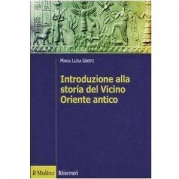 Introduzione alla storia del Vicino Oriente antico