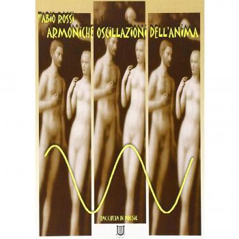 Armoniche oscillazioni dell'anima