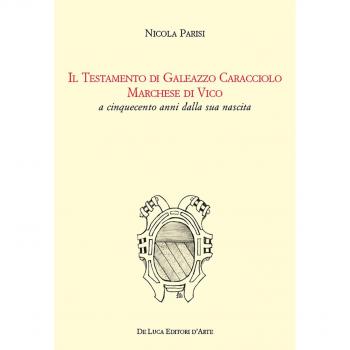 Il Testamento di Colantonio Caracciolo marchese di Vico e signore di Montefusco, Motta Placanica, Torrecuso