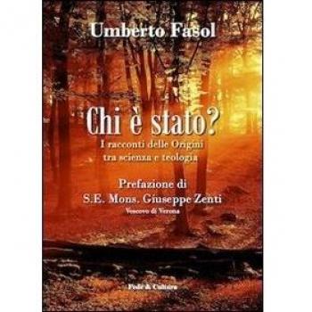 Chi è stato? I racconti delle Origini tra scienza e teologia