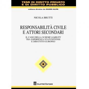 Responsabilita' civile e attori secondari