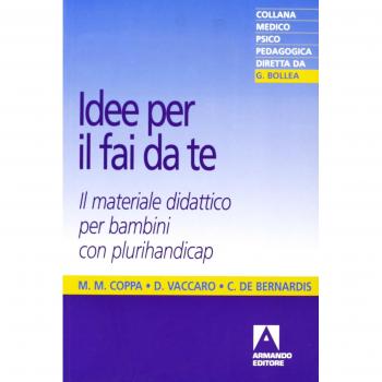 Idee per il fai da te. Il materiale didattico per bambini con plurihandicap
