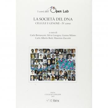 La società del DNA. Cellule e genomi-IV corso