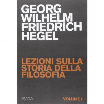 Lezioni sulla storia della filosofia (Vol. 1)