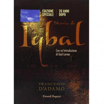 Storia di Iqbal. 25 anni dopo. Ediz. speciale