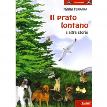 Il prato lontano e altre storie