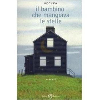 Il bambino che mangiava le stelle