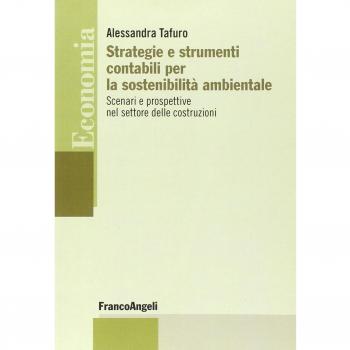 Strategie e strumenti contabili per la sostenibilità ambientale. Scenari e prospettive nel settore delle costruzioni
