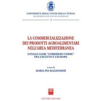 Commercializzazione dei prodotti agroalimentari nell'area mediterranea