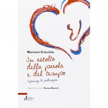 In ascolto della parola e del tempo. Esperienze di predicazione