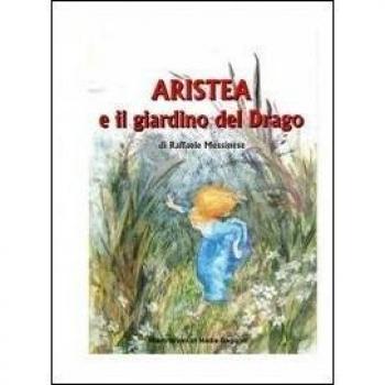 Aristea e il giardino del drago