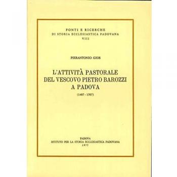 L'attività pastorale del vescovo Pietro Barozzi a Padova