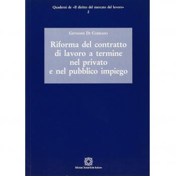 Riforma del contratto di lavoro a termine nel privato e nel pubblico impiego