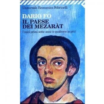 Il paese dei mezaràt. I miei primi sette anni (e qualcuno in più)