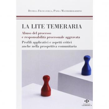 Lite temeraria e risarcimento danni. Profili operativi