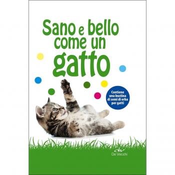 Sano e bello come un gatto. Con gadget