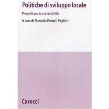 Politiche di sviluppo locale. Progetti per la sostenibilità