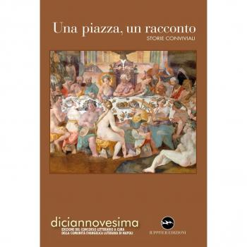 Una piazza, un racconto. Storie conviviali