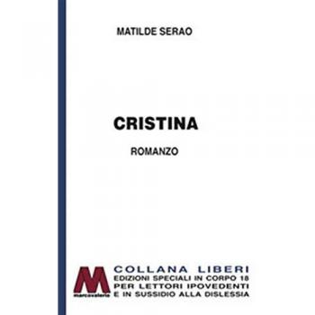 Cristina. Ediz. per ipovedenti