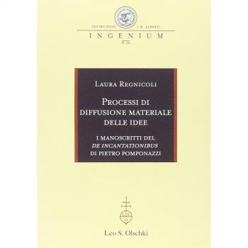 Processi di diffusione materiale delle idee. I manoscritti del «De incantationibus» di Pietro Pomponazzi