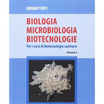 Biologia microbiologia biotecnologie. Per i corsi di biotecnologie sanitarie