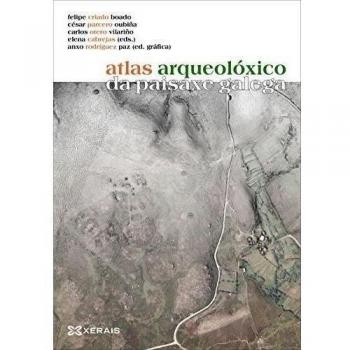 Atlas arqueolóxico da paisaxe galega