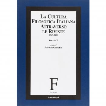 La cultura filosofica italiana attraverso le riviste 1945-2000