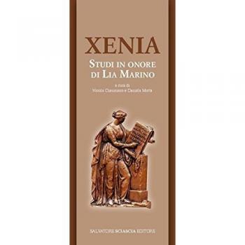 Xenia. Studi in onore di Lia Marino