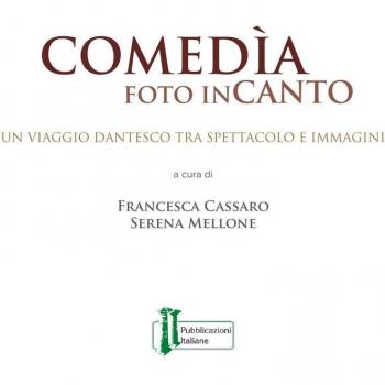 Comedìa foto inCanto. Un viaggio dantesco tra spettacolo e immagini
