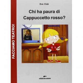 Chi ha paura di Cappucetto rosso? Con DVD