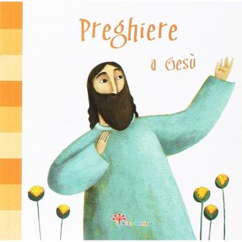 Preghiere a Gesù