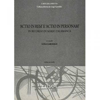 Actio in rem e actio in personam. In ricordo di Mario Talamanca. Vol. 2