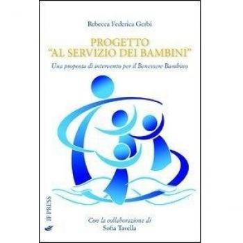 Progetto «Al servizio dei bambini». Una proposta di intervento per il benessere del bambino