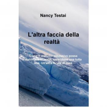 L'altra faccia della realtà. Come il disturbo ossessivo possa distorcere la realtà, creandone una tutta sua. Un'altra faccia di essa