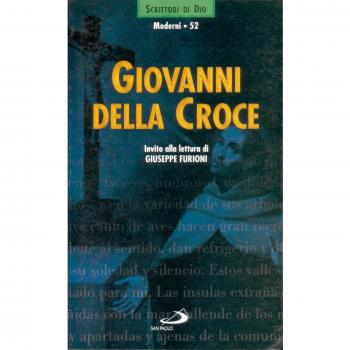 Giovanni della Croce. Invito alla lettura