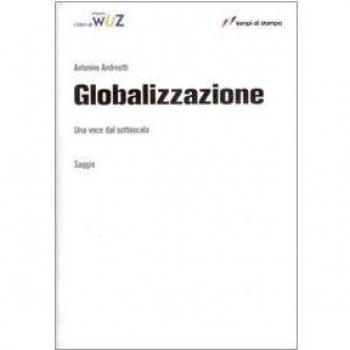 Globalizzazione. Una voce dal sottoscala