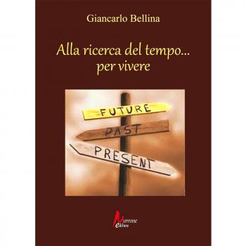 Alla ricerca del tempo... per vivere