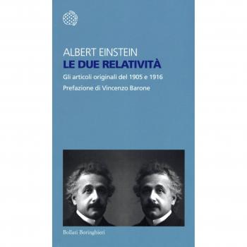 Le due relatività. Gli articoli originali del 1905 e 1916