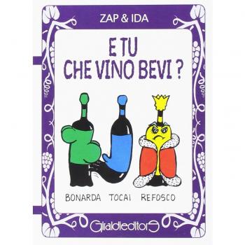 E tu che vino bevi?